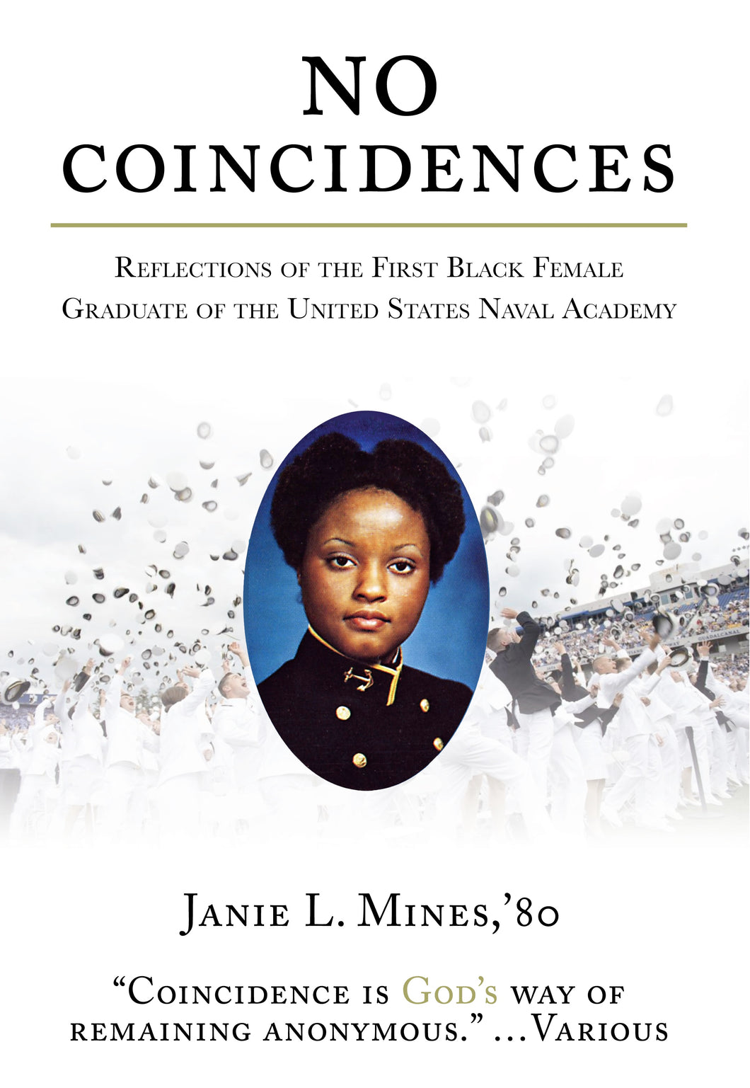 Paperback - No Coincidences: Reflections of the First Black Female Graduate of the United States Naval Academy
